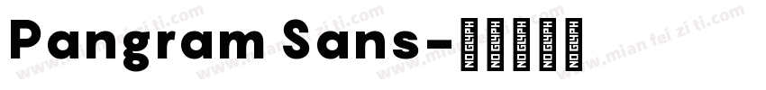 Pangram Sans字体转换
